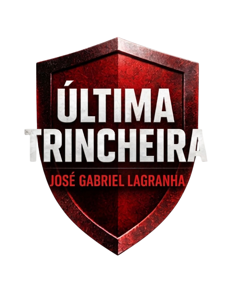 Última Trincheira — José Gabriel Lagranha